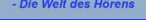 - Die Welt des Hörens