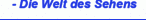 - Die Welt des Sehens