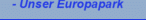 - Unser Europapark
