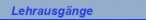 Lehrausgänge