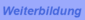 Weiterbildung