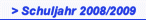 > Schuljahr 2008/2009