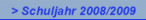 > Schuljahr 2008/2009