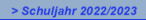 > Schuljahr 2022/2023